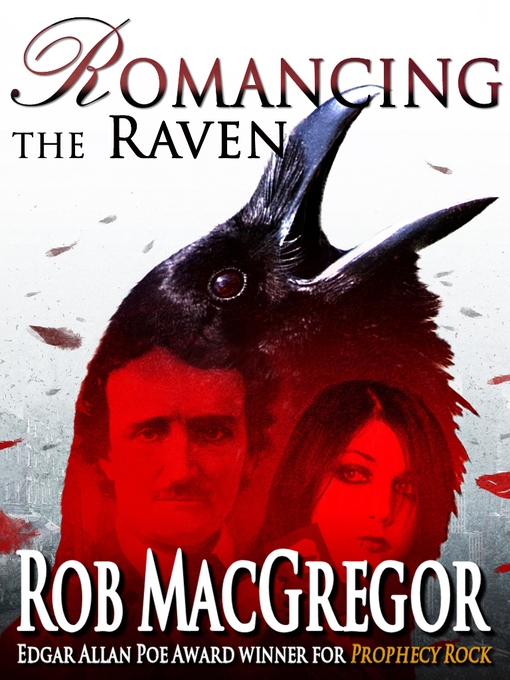 Title details for Romancing the Raven by Rob MacGregor - Available